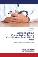 Handbook on Computerized Tumor Classification from MRI of Brain