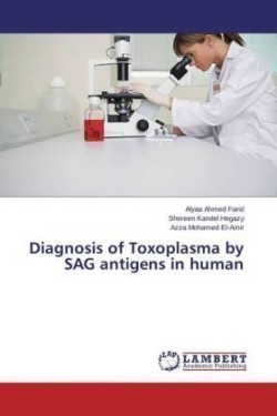 Diagnosis of Toxoplasma by SAG antigens in human