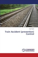 Train Accident (prevention) Control