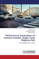 Performance Evaluation of Cement treated -Sugar Cane Bagasse Ash