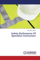 Safety Perfomance Of Specialist Contractors