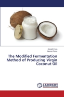 Modified Fermentation Method of Producing Virgin Coconut Oil