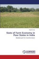 State of Farm Economy in Poor States in India