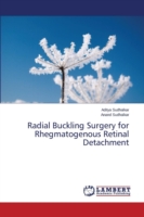 Radial Buckling Surgery for Rhegmatogenous Retinal Detachment