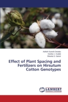 Effect of Plant Spacing and Fertilizers on Hirsutum Cotton Genotypes