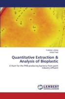 Quantitative Extraction & Analysis of Bioplastic
