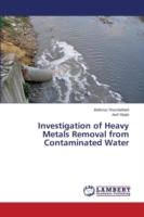 Investigation of Heavy Metals Removal from Contaminated Water