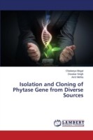 Isolation and Cloning of Phytase Gene from Diverse Sources