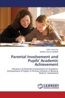 Parental Involvement and Pupils' Academic Achievement