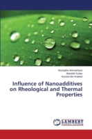 Influence of Nanoadditives on Rheological and Thermal Properties