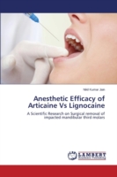 Anesthetic Efficacy of Articaine Vs Lignocaine