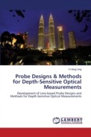 Probe Designs & Methods for Depth-Sensitive Optical Measurements