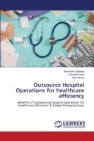 Outsource Hospital Operations for healthcare efficiency