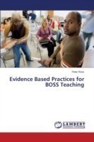 Evidence Based Practices for BOSS Teaching