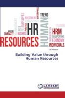 Building Value through Human Resources