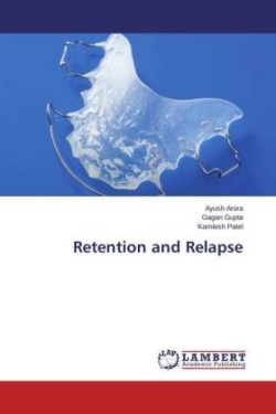 Retention and Relapse