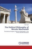 Political Philosophy of Niccolo Machiavelli