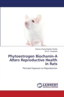 Phytoestrogen Biochanin-A Alters Reproductive Health in Rats