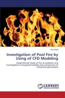 Investigation of Pool Fire by Using of CFD Modeling