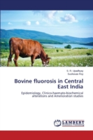 Bovine fluorosis in Central East India