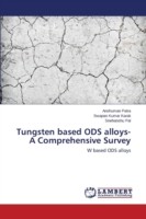 Tungsten based ODS alloys- A Comprehensive Survey