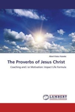 Proverbs of Jesus Christ