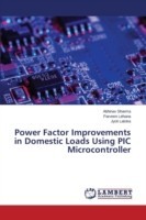 Power Factor Improvements in Domestic Loads Using PIC Microcontroller