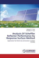 Analysis Of Scheffler Reflector Performance by Response Surface Method