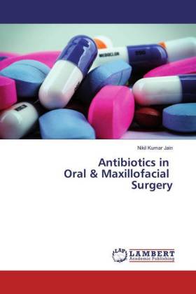 Antibiotics in Oral & Maxillofacial Surgery