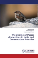 decline of Passer domesticus in India and Conservation Priorities