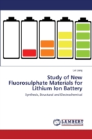 Study of New Fluorosulphate Materials for Lithium Ion Battery