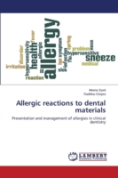 Allergic reactions to dental materials