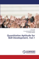 Quantitative Aptitude for Skill Development, Vol.1