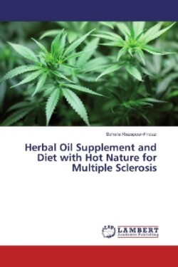 Herbal Oil Supplement and Diet with Hot Nature for Multiple Sclerosis