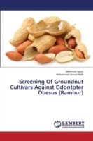 Screening Of Groundnut Cultivars Against Odontoter Obesus (Rambur)