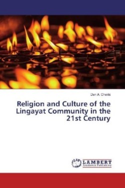 Religion and Culture of the Lingayat Community in the 21st Century