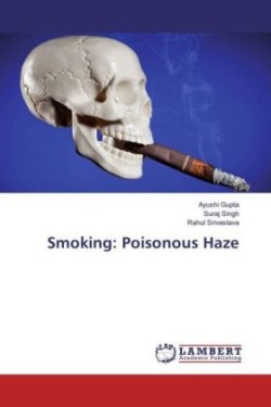 Smoking: Poisonous Haze