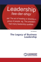 Legacy of Business Leadership