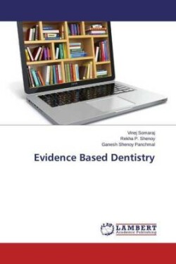 Evidence Based Dentistry