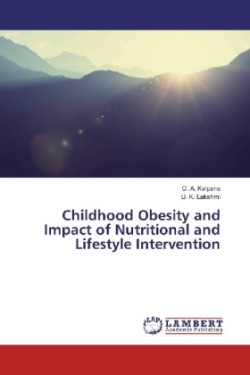 Childhood Obesity and Impact of Nutritional and Lifestyle Intervention