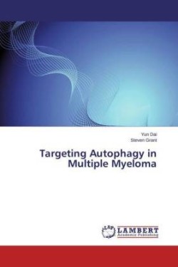 Targeting Autophagy in Multiple Myeloma