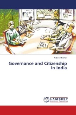 Governance and Citizenship in India