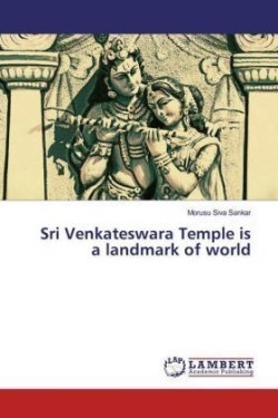 Sri Venkateswara Temple is a landmark of world