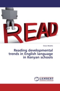 Reading developmental trends in English language in Kenyan schools