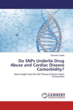 Do SNPs Underlie Drug Abuse and Cardiac Disease Comorbidity?