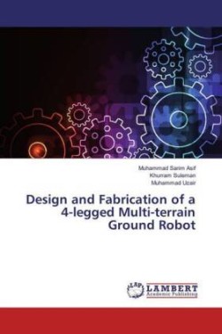 Design and Fabrication of a 4-legged Multi-terrain Ground Robot