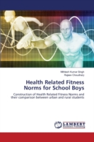 Health Related Fitness Norms for School Boys