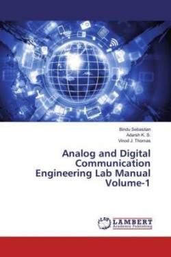 Analog and Digital Communication Engineering Lab Manual Volume-1