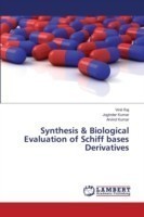 Synthesis & Biological Evaluation of Schiff bases Derivatives