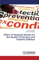 Effect of Hospital Wastes on the Health of Doctors and Patients DGKhan